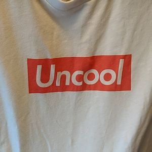 Supreme Style White T-Shirt "Uncool"